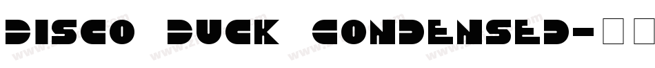 Disco Duck Condensed字体转换